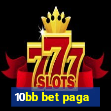 10bb bet paga